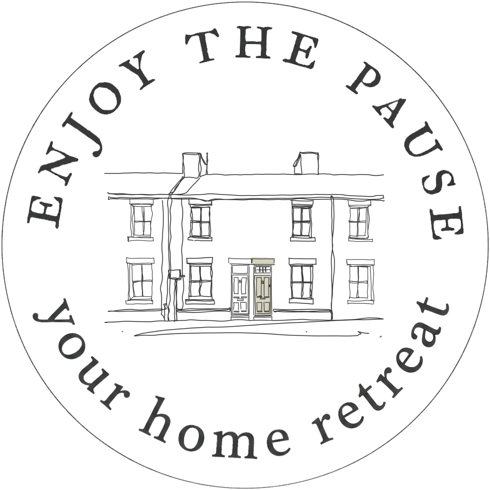 Enjoy the Pause stamp: a line drawing of the house ringed by the words Enjoy the Pause, your home retreat